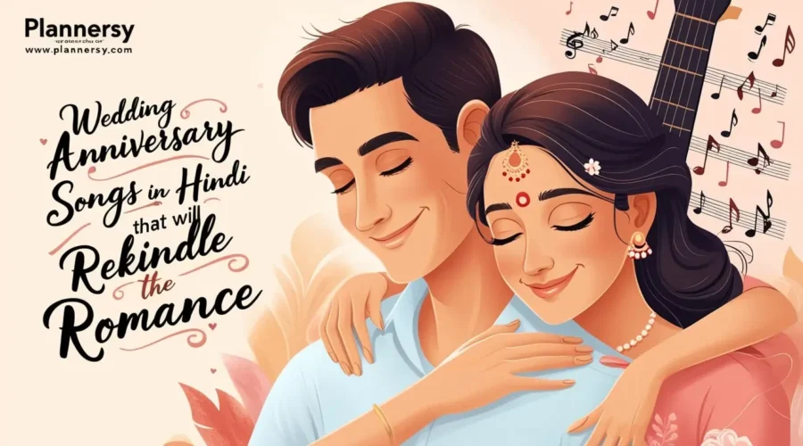 Wedding Anniversary Songs in Hindi That Will Rekindle the Romance