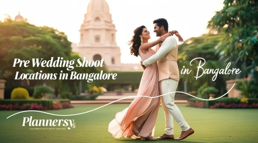 Pre-Wedding Photoshoot Locations in Bangalore That Blend Charm, Nature & City Vibes